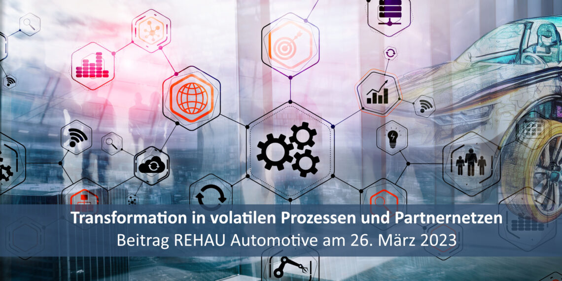 Trans­for­ma­ti­on in vola­ti­len Pro­zes­sen und Partnernetzen