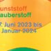 Aus­stel­lung „Kunst­stoff – Zauberstoff“